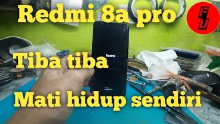 Redmi 8a pro mati hidup sendiri restart screenshot 5