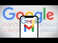 How to make Gmail account without phone number