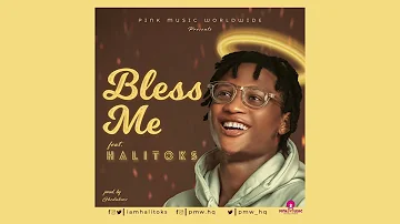 PMW - Bless Me (Official Audio) feat. Hali Toks