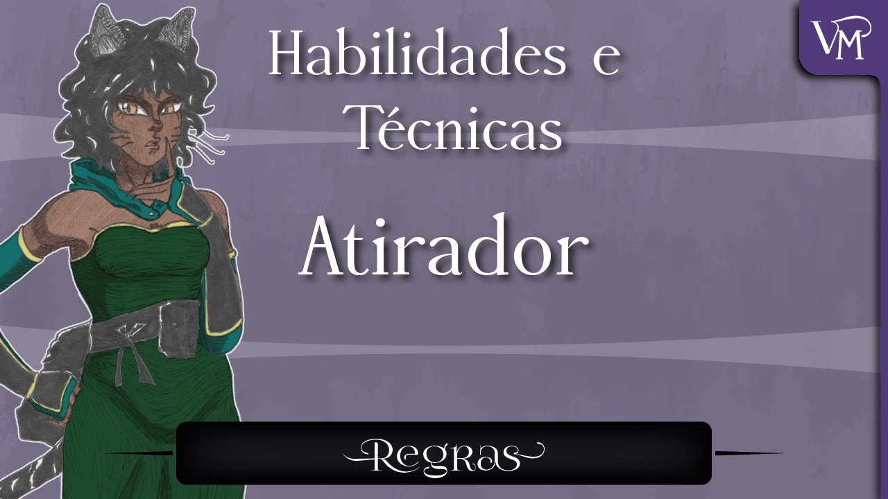 Habilidades e Técnicas de Atirador (Elemental Souls)