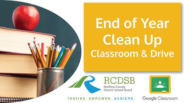 End of Year Clean Up—Archiving Google Classes and Organizing Google Drive Folder