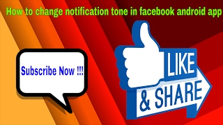 How to change notification tone in facebook android app screenshot 5