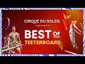 Best of Teeterboard | Cirque du Soleil