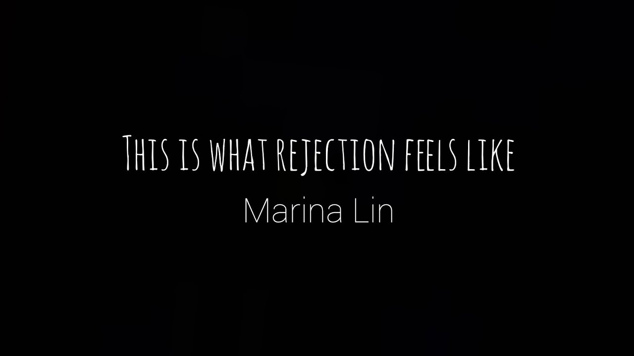 this is what rejection feels like / lyrics - Marina Lin
