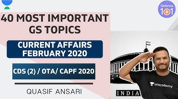 Current Affairs February 2020 | Topic - 32 | CDS(2)/CAPF/OTA 2020 | Quasif Ansari