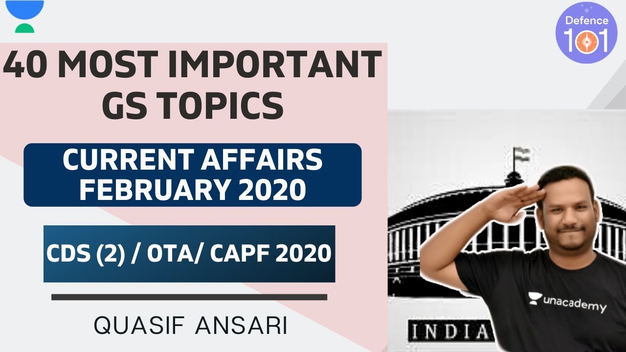 Current Affairs February 2020 | Topic - 32 | CDS(2)/CAPF/OTA 2020 | Quasif Ansari