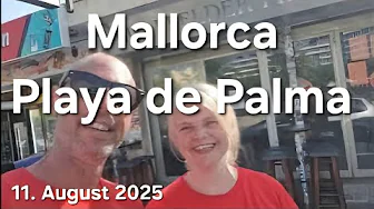 Playa de Palma Kompakt - Tag & Nacht am Ballermann | Mallorca VLOG 11. August 2025 Playa de Palma Kompakt - Tag & Nacht am Ballermann | Mallorca VLOG 11. August 2025