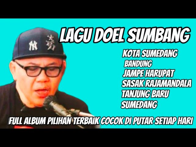 BANDUNG. LAGU DOEL SUMBANG FULL ALBUM TERBAIK DI 2024 ll enak buat santuyyy class=