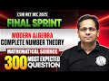 Modern Algebra - Complete Number Theory | CSIR NET Mathematical Science | CSIR NET Final Sprint 2025