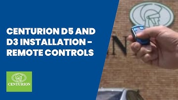CENTURION  D5 and D3 Installation Remote Controls - Part 8