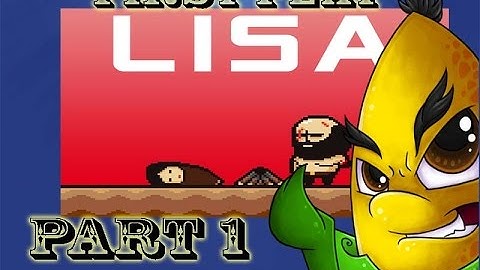 Lisa The Painful RPG - First Play Part 1