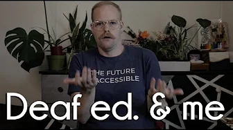 Deaf Education and my experience | Deaf Awareness Month