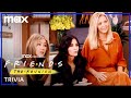 Friends: The Reunion | Trivia | HBO Max