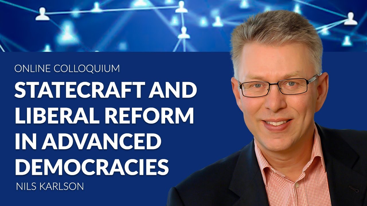 Statecraft and Liberal Reform in Advanced Democracies - Nils Karlson ...