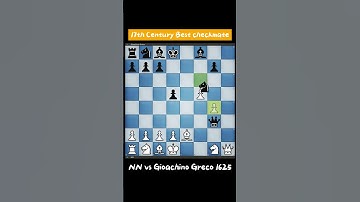 17th Century Best checkmate, NN vs Gioachino Greco 1625. #oldchessgame