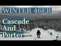ADIRONDACK WINTER 46er // Cascade and Porter Mountains