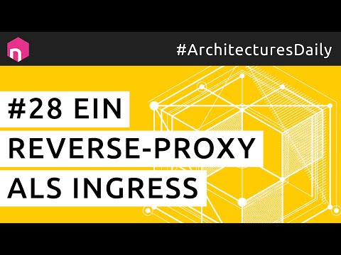 Ein Reverse-Proxy als Ingress // deutsch