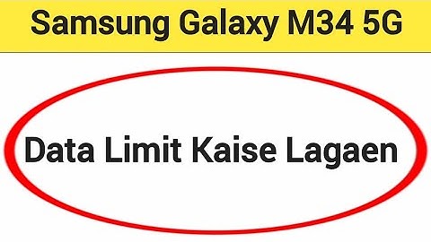 How to set data usege, Samsung Galaxy M34 5G me data limit Kaise lagaen
