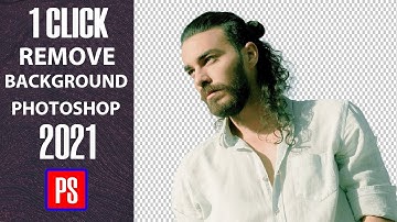 how to remove background one click-adobe photoshop 2021