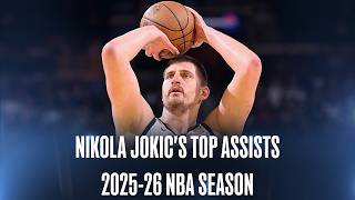 Nikola Jokic’s MOST INSANE Dimes of the 2025-26 NBA Season!