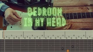 Bedroom - In My Head / Guitar Tutorial / Tabs + Chords + Solo