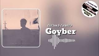 Citi3en & Carvillo - Goyber (TmRap-HipHop)