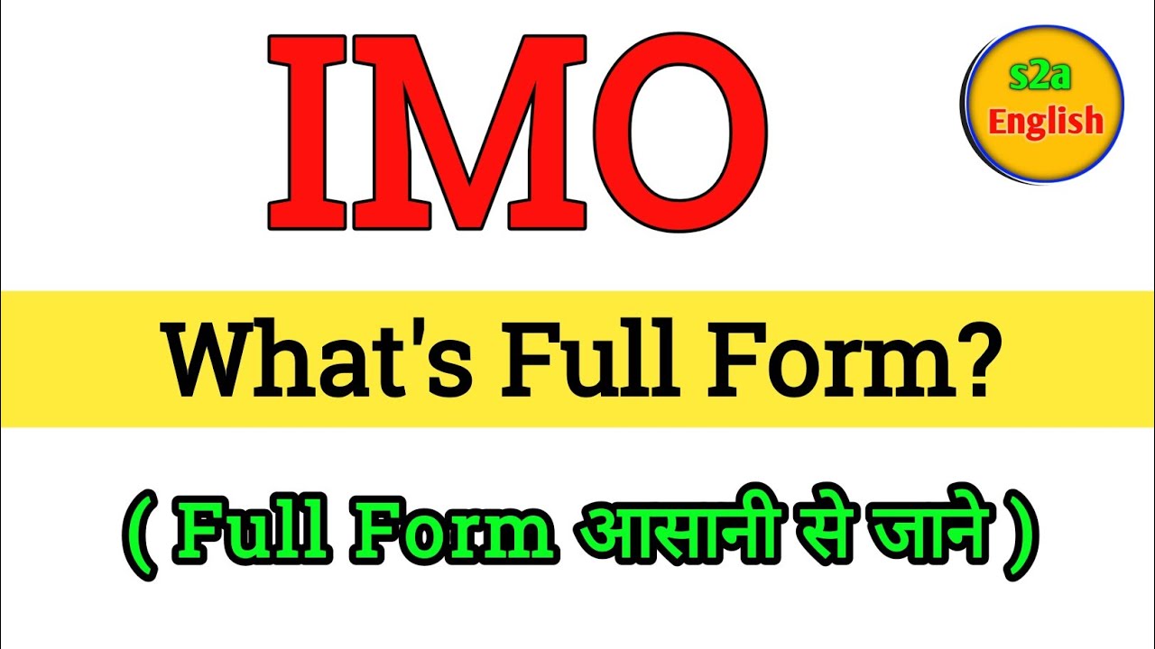 IMO ka Full Form kya hai | Full form of IMO | Gk questions all full form | important full form