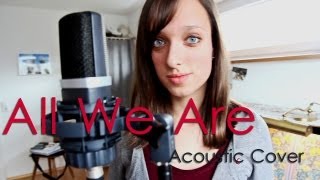All We Are - One Republic Mindspeak Acoustic Cover