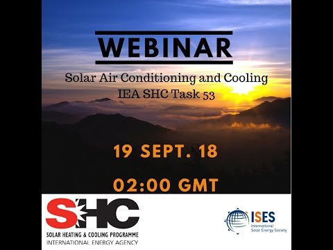 Webinar: IEA SHC Solar Academy - Solar Air Conditioning and Cooling   Task 53