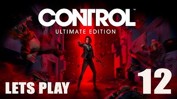 Control Ultimate Edition - Lets Play Part 12: Black Rock Quarry