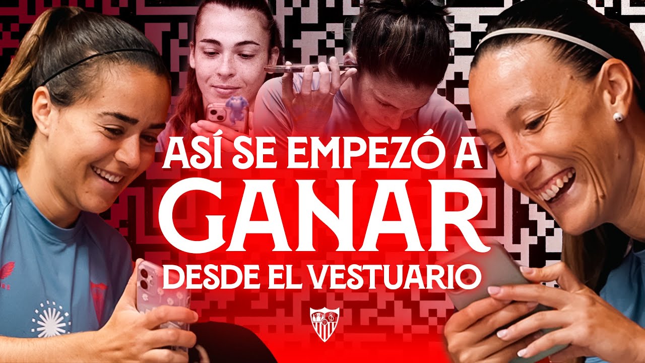 Un prepartido muy especial en el vestuario del Sevilla FC Femenino