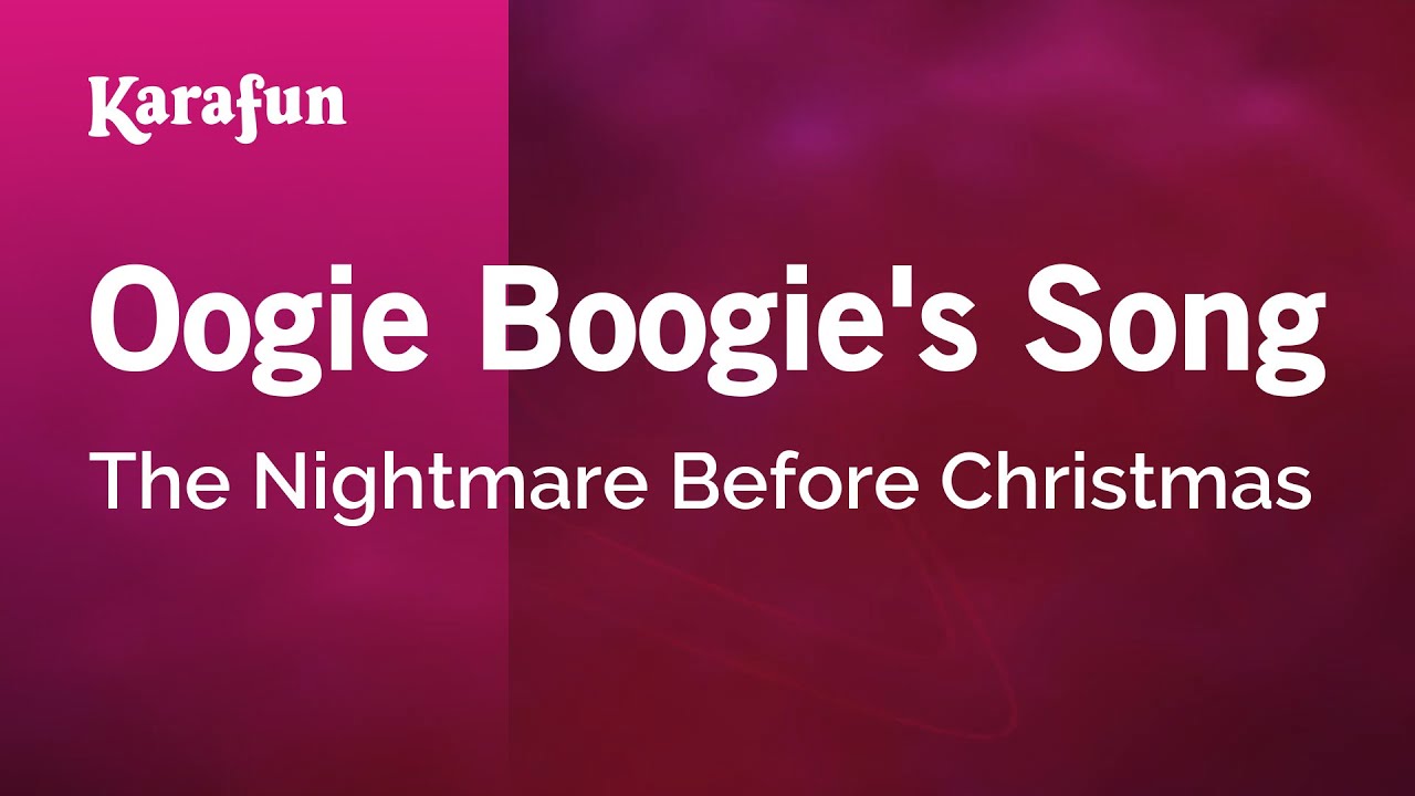 Oogie Boogie's Song - The Nightmare Before Christmas | Karaoke Version | KaraFun