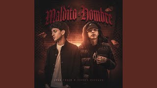Maldito el Hombre - Juan Freer & Ysrael Barajas