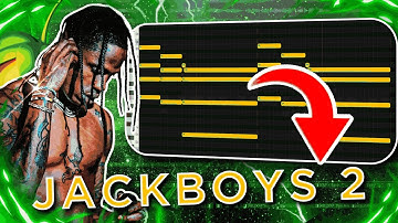 Making A Jackboys 2 Type Beat In The Style of Travis Scott & Don Toliver