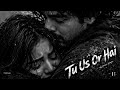 🖤 TU US OR HAI | GKB | SAD| 𝘈𝘕𝘒𝘜𝘙, 𝘚𝘏𝘈𝘕𝘜|Hindi Romantic song2026| Audio |@Gulzaarkbhatijeofficial 