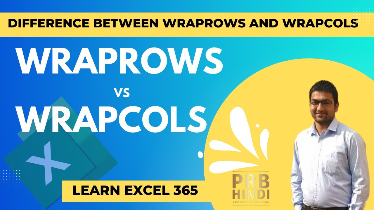 WRAPROWS vs WRAPCOLS in Microsoft Excel 365 - PRB Hindi - YouTube