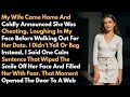 My Wife's Date Night Destroyed My Life | Cheating Wife Story