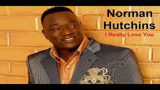 Norman Hutchins  -  I Really Love You.  (The New Enhanced Video)  A DJ.Jazzy J  Production (2021)