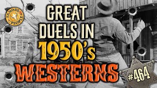 Great Duels in 1950s Westerns
