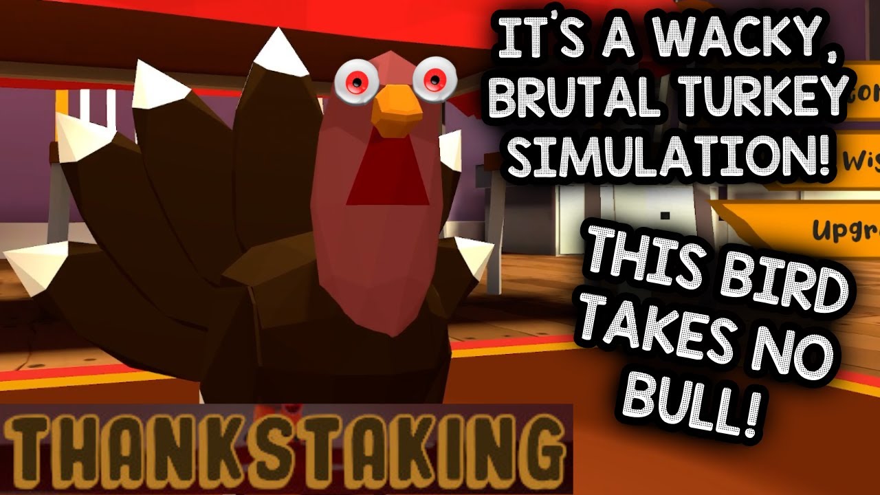 SUDDENLY: FREE TURKEY SIMULATOR GAME! WITH MEATSPLOSIONS! – Let's Play ...
