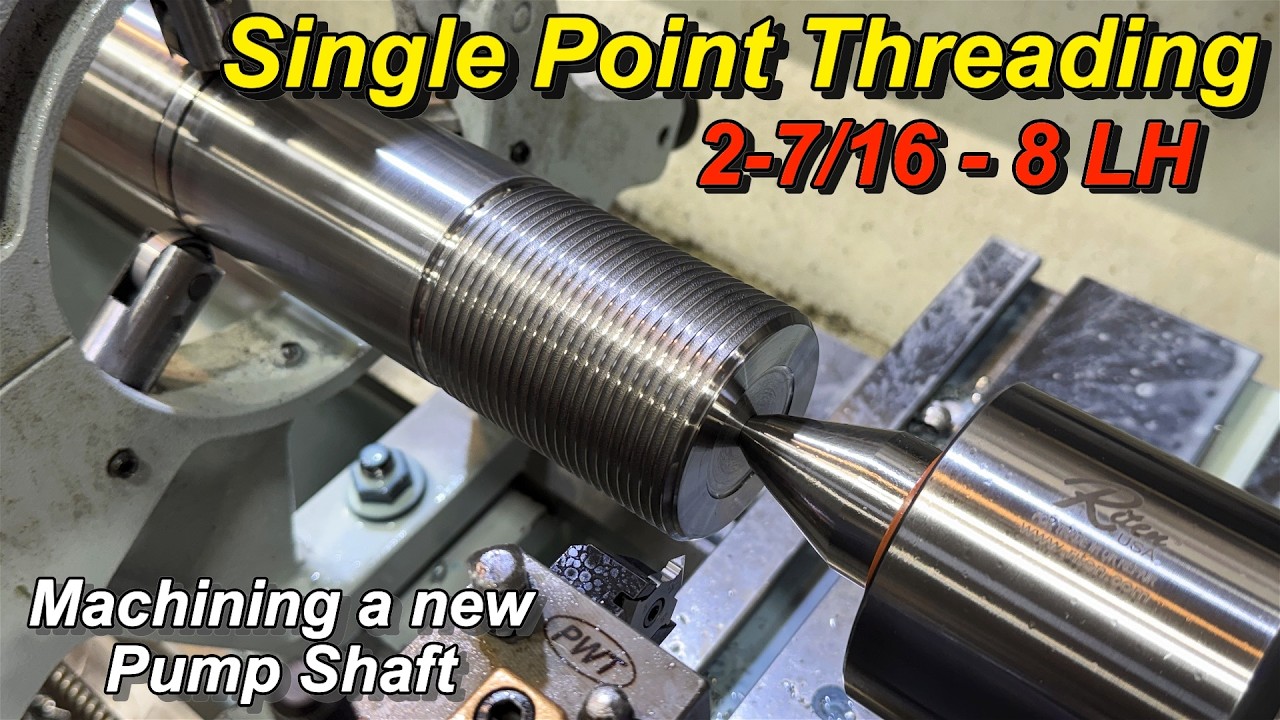 Single Point Threading a 2-7/16" Pump Shaft - YouTube