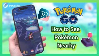 How to See What Pokémon are Nearby? – [PoGoSkill Guide] ios18/26 screenshot 5