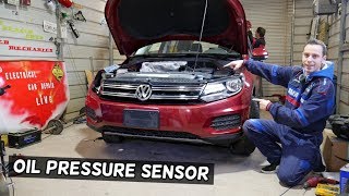 VW TIGUAN OIL PRESSURE SENSOR SWITCH LOCATION. WHERE IS THE OIL PRESSURE SENSOR SWITCH