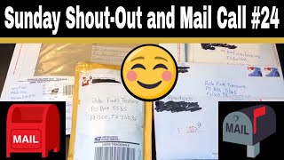 Sunday Shout-Out and Mail Call, Episode 24!