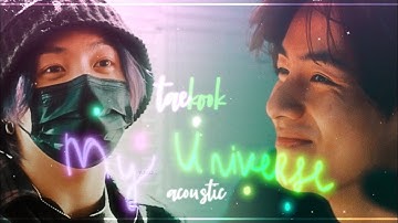 taekook ~ my universe ˙𐒿˙