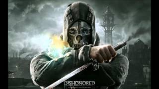 Dishonored OST Drunken Whaler (E3 2012 trailer track) W/Lyrics Dishonored OST Drunken Whaler (E3 2012 trailer track) W/Lyrics