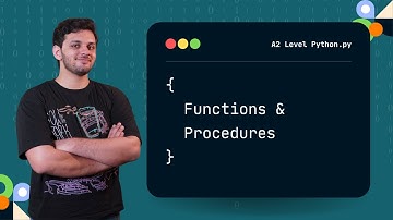 Functions and Procedures in Python | A Level CS 9618 Paper 4