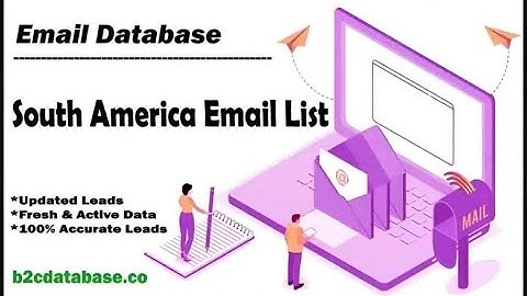 South America B2C Email List & Database | Boost Sales with Targeted Consumer Emails