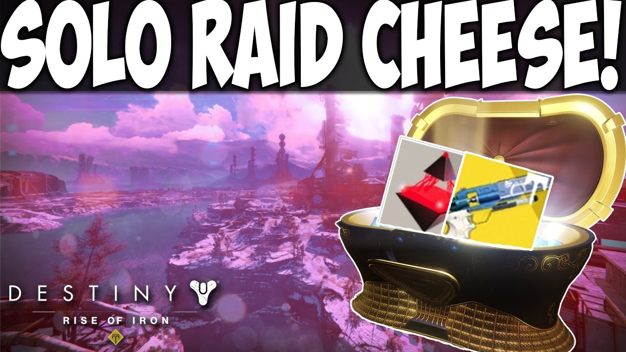 Destiny Solo Raid Cheese How to get 5/6 Exotics Chests Solo! YouTube