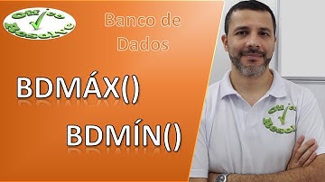 [REPRISE]: BDMÁX() e BDMÍN() - Funções no Excel